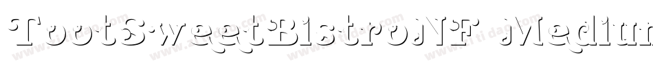 TootSweetBistroNF Medium字体转换